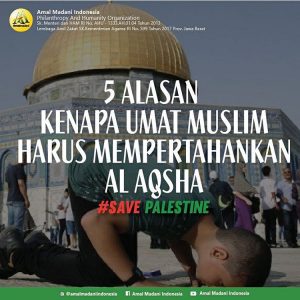 5 Alasan Kenapa Umat Islam Harus Mempertahankan Al-Aqsha