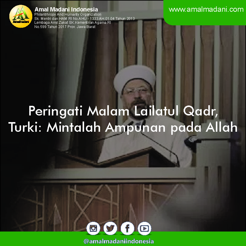 Peringati Malam Lailatul Qadr, Turki: Mintalah Ampunan pada Allah